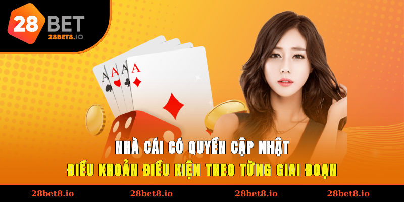 Điều Khoản Điều Kiện - Chính Sách Dịch Vụ Cho Hội Viên 7 Nhà cái có quyền cập nhật điều khoản điều kiện theo từng giai đoạn